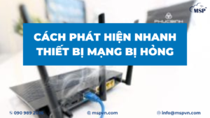 thiết bị mạng sắp hỏng