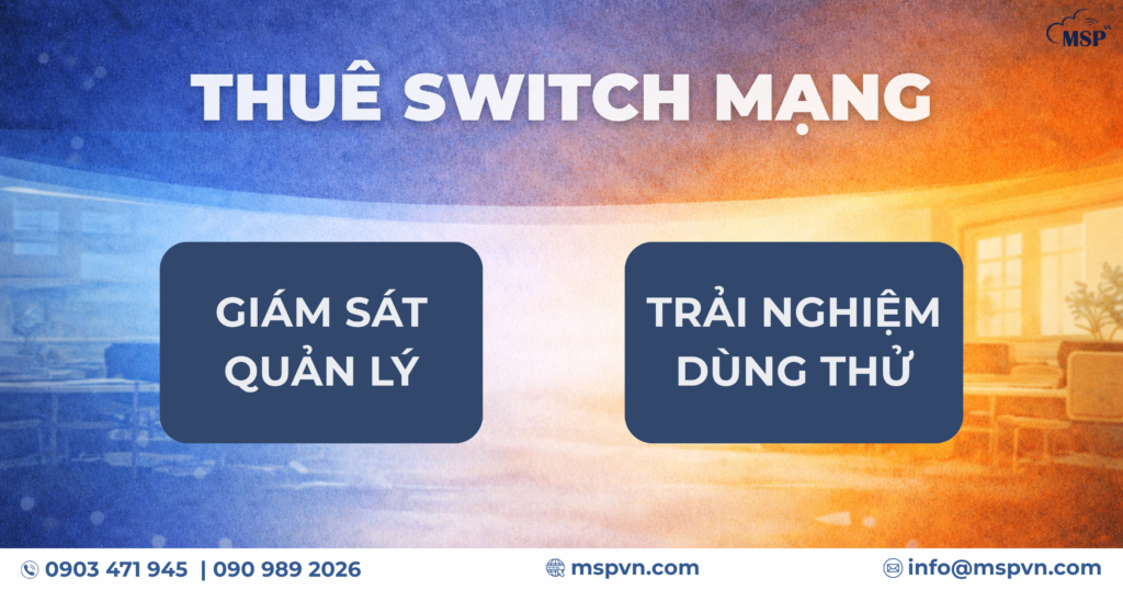 thuê switch mạng chính hãng
