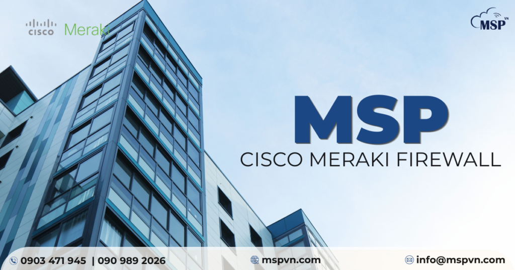 tường lửa cisco meraki