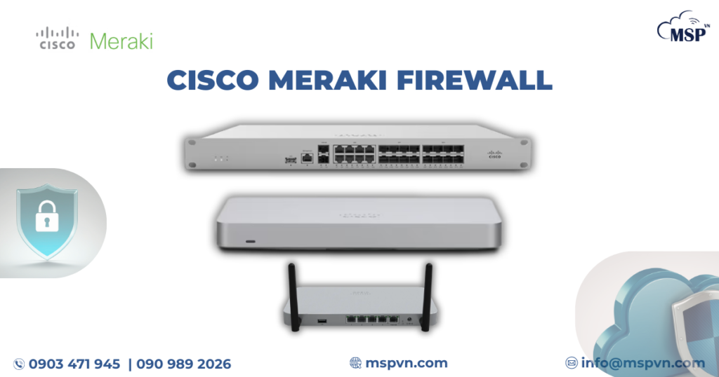 tường lửa cisco meraki