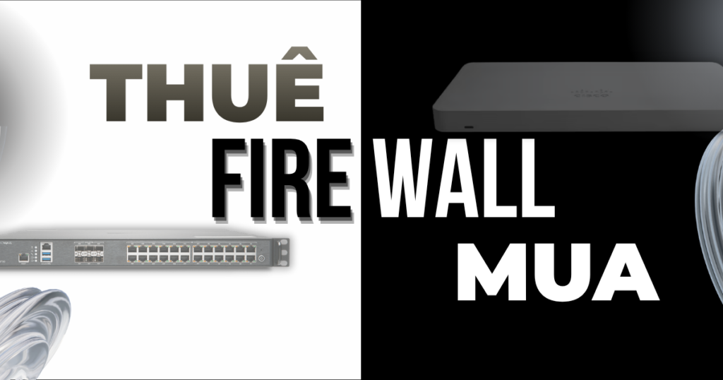 thuê firewall