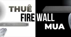 thuê firewall