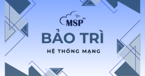 bảo trì hệ thống mạng
