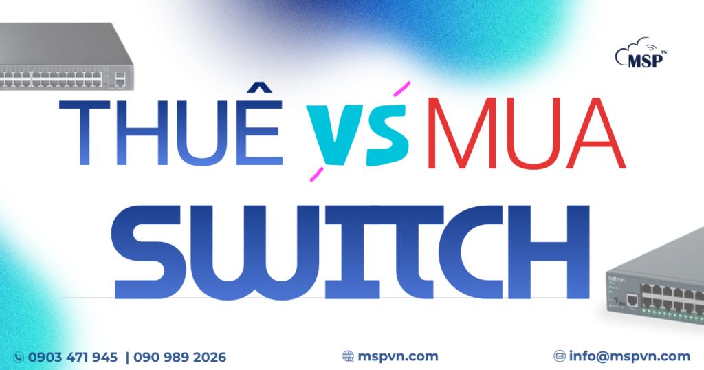 thuê switch
