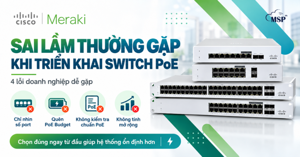 sai lầm thường gặp khi triển khai switch PoE