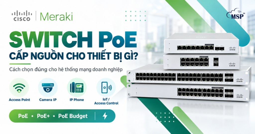 switch PoE cấp nguồn cho thiết bị nào 