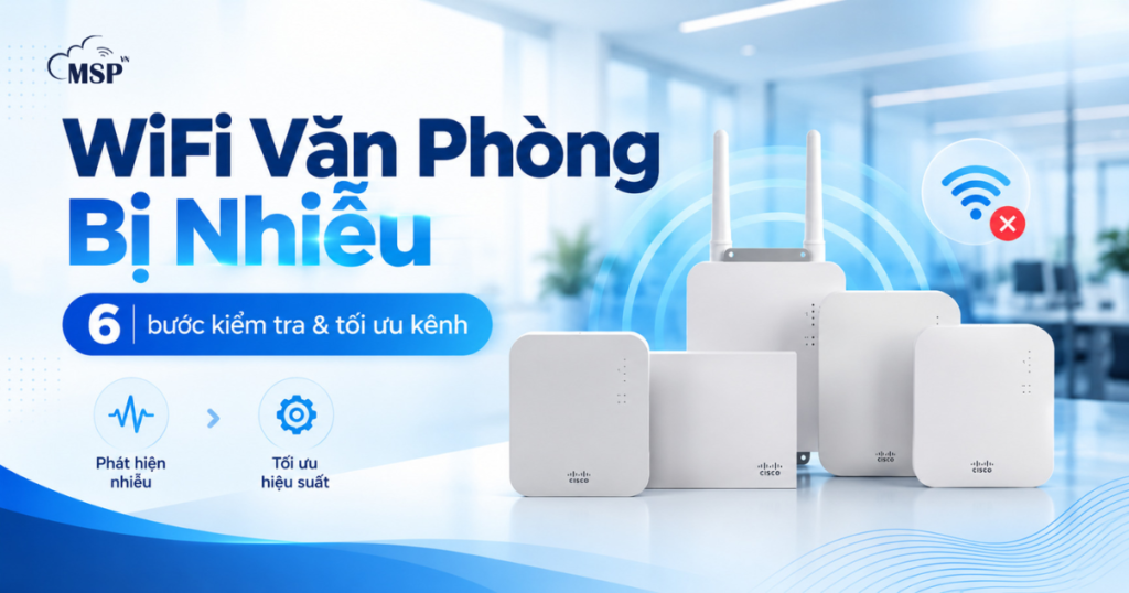wifi văn phòng bị nhiễu