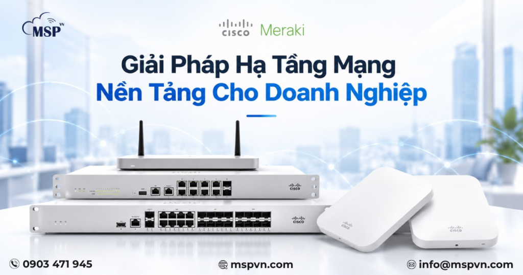 giải pháp hạ tầng mạng nền tảng cho doanh nghiệp